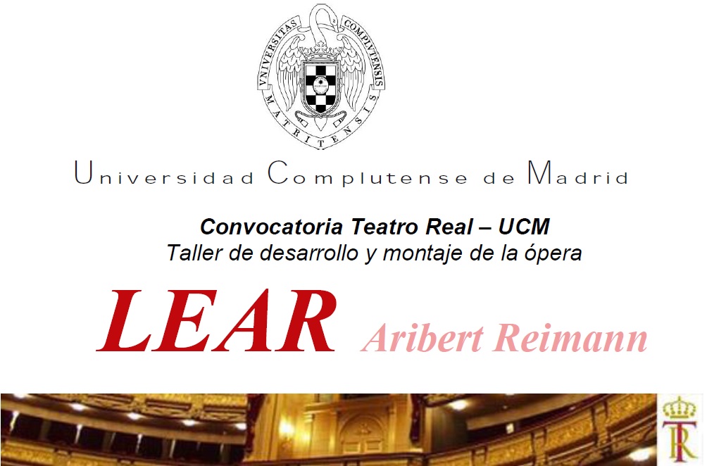 Convocatoria Teatro Real - UCM. La convocatoria permanecerá abierta hasta el 21 de febrero de 2020.